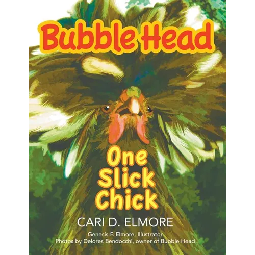 Bubble Head: One Slick Chick - Paperback
