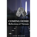 Coming Home: Reflections of Vietnam