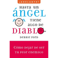 Hasta un angel tiene algo de diablo - Paperback
