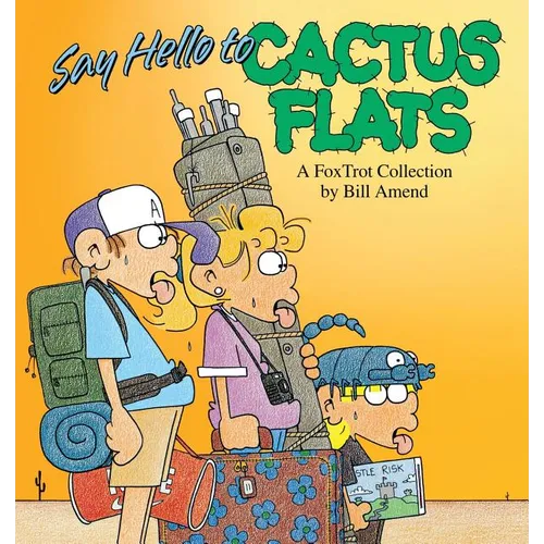 Say Hello to Cactus Flats - Paperback