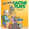 Say Hello to Cactus Flats - Paperback