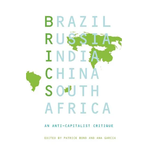 Brics: An Anticapitalist Critique - Paperback