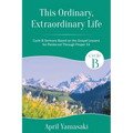 This Ordinary, Extraordinary Life - Paperback