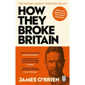 How They Broke Britain - Paperback