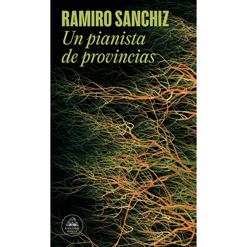 Un Pianista de Provincias / Provincial Pianist - Paperback