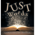 Just Words - Hardcover