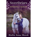 Sweetbriars Finding Violet: Finding Violet - Paperback