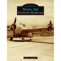 Naval Air Station Norfolk - Hardcover