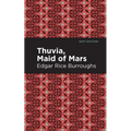 Thuvia, Maid of Mars - Paperback