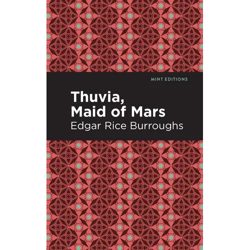 Thuvia, Maid of Mars - Paperback