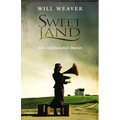 Sweet Land: New and Selected Stories - Paperback