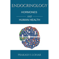 Endocrinology: Hormones and Health - Paperback