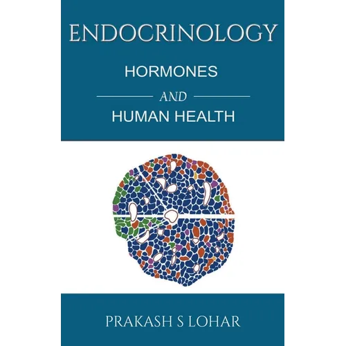 Endocrinology: Hormones and Health - Paperback
