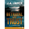 Betrayal of Trust: A J. P. Beaumont Novel - Paperback