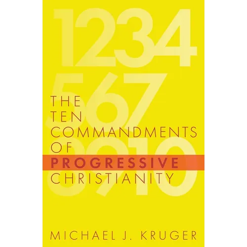 The Ten Commandments of Progressive Christianity - Paperback