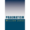 Pragmatism - Paperback