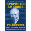 To America: Personal Reflections of an Historian