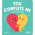 You Complete Me: A Sliding Pull-Tab Book - Board Book