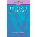 The Seven Purposes: An Experience in Psychic Phenomena - Paperback