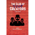 The Club of True Creators - Paperback