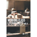 Working-Class Literature(s): Historical and International Perspectives. Volume 2 - Paperback