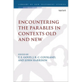 Encountering the Parables in Contexts Old and New - Paperback