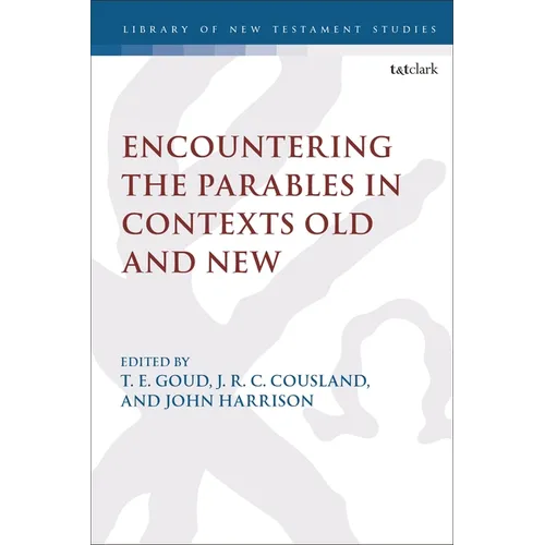 Encountering the Parables in Contexts Old and New - Paperback
