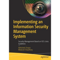 Implementing an Information Security Management System: Security Management Based on ISO 27001 Guidelines - Paperback