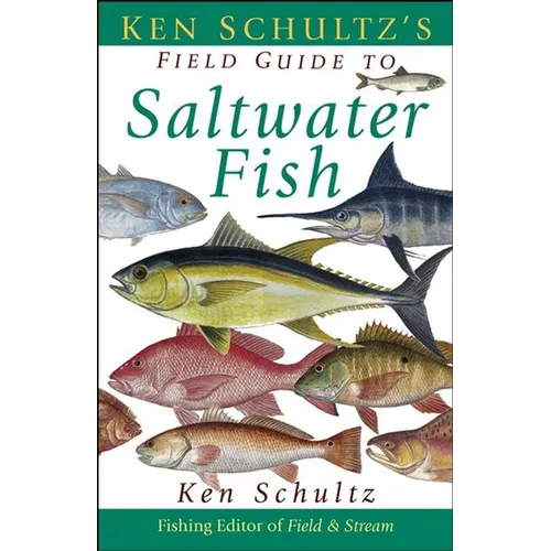Ken Schultz's Field Guide to Saltwater Fish - Paperback
