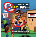 Billy Saves the Day - Hardcover