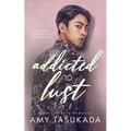 Addicted to Lust (A Yakuza Path Romance) - Paperback