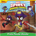 Spidey and His Amazing Friends: Pirate Plunder Blunder - Paperback