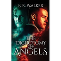 The Dichotomy of Angels - Paperback