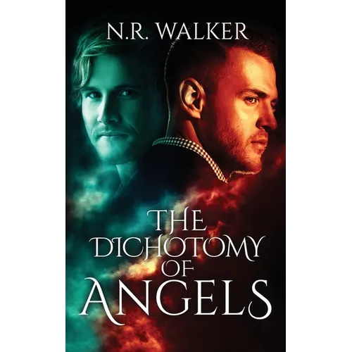 The Dichotomy of Angels - Paperback