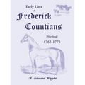 Early Lists of Frederick County, Maryland 1765-1775