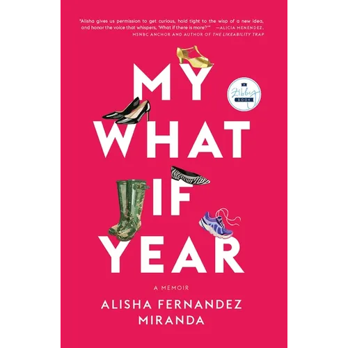 My What If Year: A Memoir - Paperback