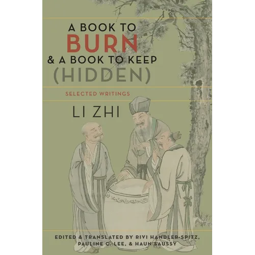 A Book to Burn and a Book to Keep (Hidden): Selected Writings - Paperback