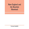 New England and the Bavarian Illuminati - Paperback