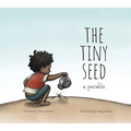 The Tiny Seed: A Parable - Hardcover