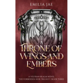 A Throne of Wings and Embers - Paperback