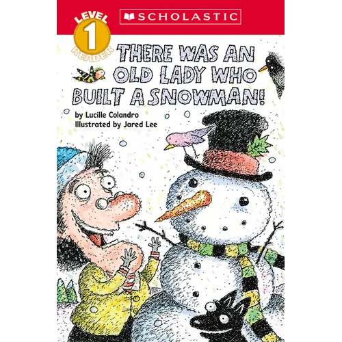 There Was an Old Lady Who Built a Snowman! (Scholastic Reader, Level 1) - Paperback