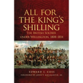 All for the King's Shilling: The British Soldier Under Wellington, 1808-1814 Volume 24