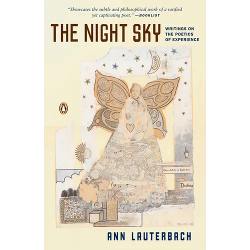 The Night Sky: Writings on the Poetics of Experience - Paperback