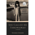 She Called Me Throwaway - Paperback