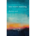 One Warm Morning - Paperback