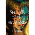 Secrets of the Highlands - Paperback
