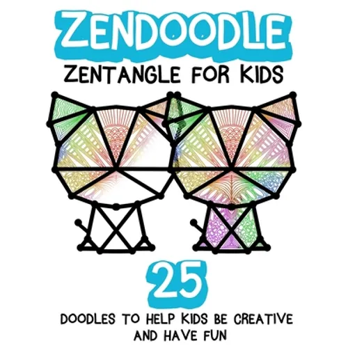 Zendoodle: Zentangle For Kids - Paperback