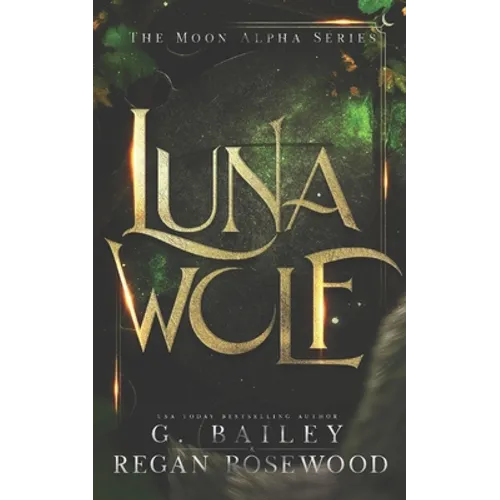 Luna Wolf: A Rejected Mate Shifter Romance - Paperback