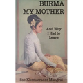 Burma My Mother - Paperback