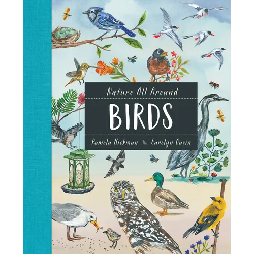 Nature All Around: Birds - Hardcover